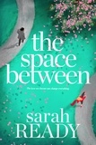  Sarah Ready - The Space Between.