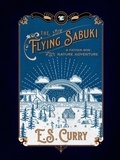  E.S. Curry - The Flying Sabuki.