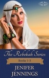  Jenifer Jennings - The Rebekah Series Books 1-3.