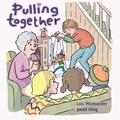  Lois Wickstrom - Pulling Together.