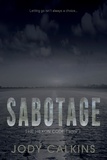  Jody Calkins - Sabotage - The Hexon Code, #7.
