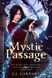  C.L. Carhart - Mystic Passage - His Name Was Augustin, #2.