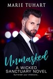  Marie Tuhart - Unmasked A Wicked Sanctuary Novel - Wicked Sanctuary, #8.