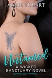  Marie Tuhart - Untamed - Wicked Sanctuary.