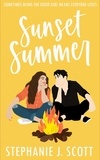  Stephanie J. Scott - Sunset Summer - Love on Summer Break, #2.