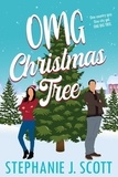  Stephanie J. Scott - OMG Christmas Tree.