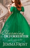  Jemma Frost - Charming Dr. Forrester - The Garden Girls, #0.5.