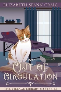  Elizabeth Spann Craig - Out of Circulation - A Village Library Mystery, #11.