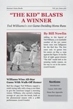  Bill Nowlin - "The Kid" Blasts a Winner: Ted Williams's 110 Game-Deciding Home Runs.