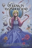  Theresa Halvorsen et  Chris Bannor - Queens in Wonderland.