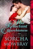  Sorcha Mowbray - His Reluctant Marchioness - Lustful Lords, #5.