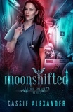  Cassie Alexander - Moonshifted - Edie Spence Series, #2.