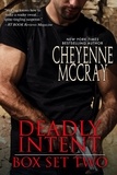  Cheyenne McCray - Deadly Intent Box Set Two - Deadly Intent.