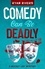  Ryan Rivers - Comedy Can Be Deadly - Bucket List Mysteries, #3.