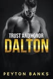  Peyton Banks - Dalton - Trust and Honor, #2.