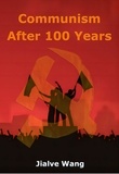  Jialve Wang - Communism After 100 Years.