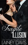  Lainey Davis - Fragile Illusion - Stag Brothers, #3.