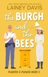  Lainey Davis - The Burgh and the Bees - Planted and Plowed, #2.