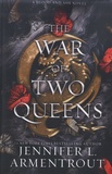 Jennifer L. Armentrout - Blood and Ash Tome 4 : The War of Two Queens.