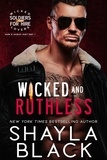  Shayla Black - Wicked and Ruthless - Wicked Lovers: Soldiers For Hire, #9.