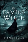  Stephen Black - The Famine Witch.