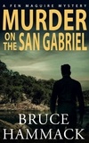  Bruce Hammack - Murder On The San Gabriel - Fen Maguire Mystery, #5.