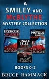  Bruce Hammack - A Smiley And McBlythe Mystery Collection - A Smiley And McBlythe Mystery Collection, #1.