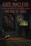  Kate MacLeod - The Rod of Circe.