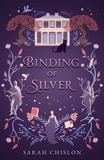  Sarah Chislon - Binding of Silver - Blood of the Fae, #3.