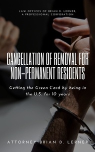  Brian Lerner - Cancellation of Removal for Non-Permanent Residents.