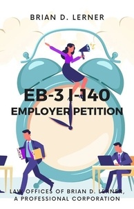  Brian D. Lerner - EB-3 I-140 Employer Petition.