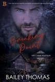  Bailey Thomas - Breaking Point - Mill Creek Mystique, #3.