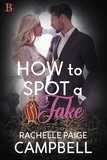  Rachelle Paige Campbell - How to Spot a Fake.
