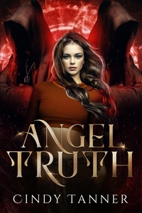  Cindy Tanner - Angel Truth - The Nora Kane Series, #2.