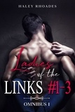  Haley Rhoades - Ladies of the Links - Omnibus #1.