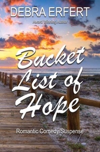  DJ Erfert et  Debra Erfert - Bucket List of Hope.