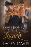  Lacey Davis - Come Home to the Ranch - Return to Blessing, Texas, #2.