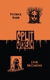  Patrick Barb et  J.A.W. McCarthy - Split Scream Volume Three.