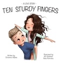  Christine Adams - A Love Story: Ten Sturdy Fingers.
