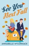  Annabelle McCormack - See You Next Fall - Wanderlust Contemporary Romance, #1.
