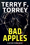  Terry F. Torrey - Bad Apples - Victor Storm, #4.