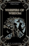  R.T. Garver - Whispers of Wisdom - A History Of Midgardum.