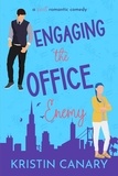  Kristin Canary - Engaging the Office Enemy: A Sweet Romantic Comedy - California Dreamin' Sweet Romcom Series, #5.