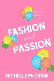  Michelle McCraw - Fashion and Passion: A 40 and Fabulous Prequel Novella - 40 and Fabulous, #0.