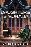  Christie Meierz - Daughters of Suralia - Tales of Tolari Space, #2.