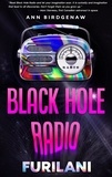  DartFrog Plus - Black Hole Radio - Furilani - Black Hole Radio, #5.