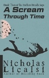 Nicholas Licalsi - A Scream Through Time - Endless Breath Saga, #2.