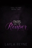  Layla Reyne - Paris and the Reaper - Soul to Find, #2.