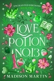  Madison Martin - Love Potion no. 13 - Enchanted Editions, #2.
