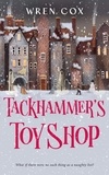  Wren Cox et  Sidewalk Audio LLC - Tackhammer's Toy Shop.